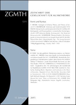 ZGMTH – Zeitschrift der Gesellschaft für Musiktheorie, 12. Jahrgang 2015 von Hust,  Christoph, Polth,  Michael, Rohringer,  Stefan, Sprau,  Kilian, Weidner,  Verena, Woerner,  Felix