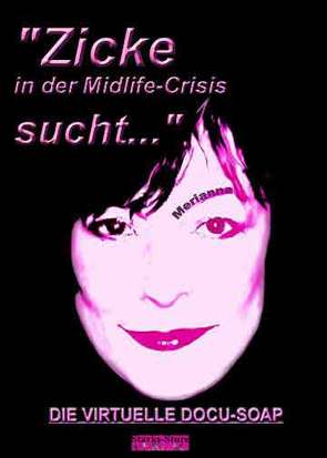 „Zicke in der Midlife-Crisis sucht…“ von Merianna