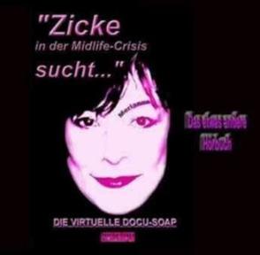 Zicke in der Midlife-Crisis sucht… von Gonzo, Merianna, Zippl