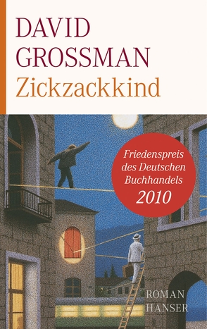 Zickzackkind von Grossman,  David, Loos,  Vera, Nir-Bleimling,  Naomi