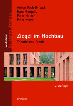 Ziegel im Hochbau von Gangoly,  Hans, Holzer,  Peter, Maydl,  Peter, Pech,  Anton