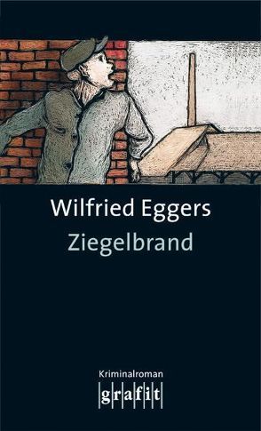 Ziegelbrand von Eggers,  Wilfried