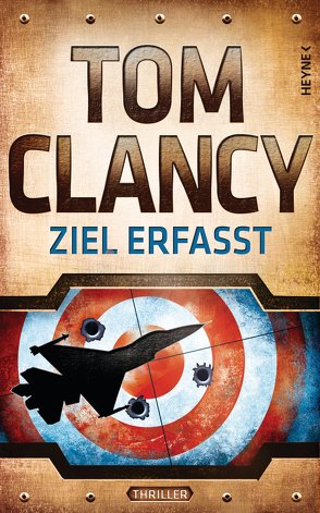 Ziel erfasst von Bayer,  Michael, Clancy,  Tom