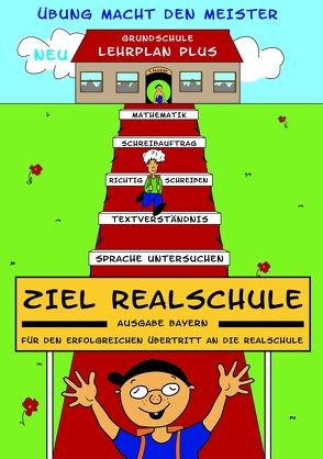 Ziel Realschule von Bauer,  Josef, Miller,  Carmen