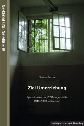 Ziel Umerziehung von Sachse,  Christian