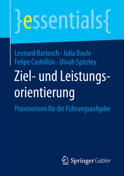 Ziel- und Leistungsorientierung von Bartosch,  Leonard, Baule,  Julia, Castrillón,  Felipe, Spitzley,  Dinah