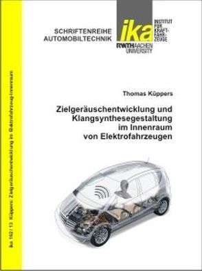 Zielgeräuschentwicklung und Klangsynthesegestaltung im Innenraum von Elektrofahrzeugen von Küppers,  Thomas