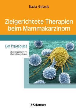 Zielgerichtete Therapien beim Mammakarzinom von Harbeck,  Nadia