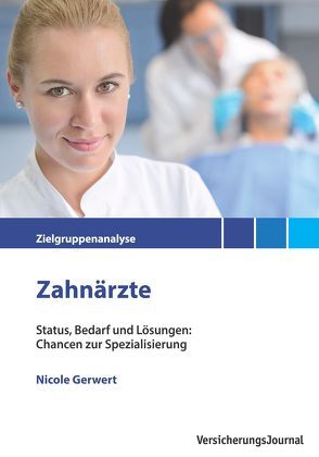 Zielgruppenanalyse Zahnärzte von Gerwert,  Nicole