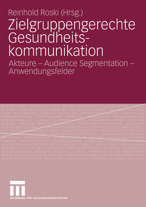 Zielgruppengerechte Gesundheitskommunikation von Roski,  Reinhold