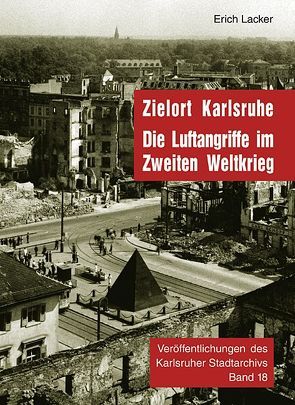 Zielort Karlsruhe von Lacker,  Erich