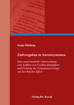 Zielvorgaben in Anreizsystemen von Möslang,  Katja