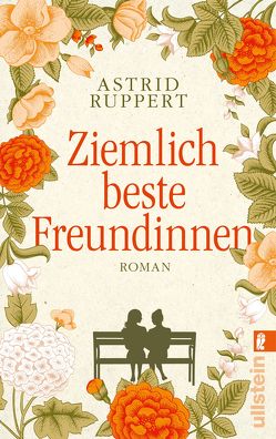 Ziemlich beste Freundinnen von Ruppert,  Astrid