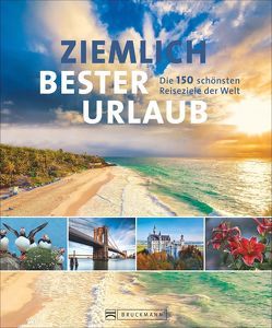 Ziemlich bester Urlaub von Binder,  Franz, Fischer,  Cornelia, Fülling,  Oliver, Hansjakob,  Daniela, Hanta,  Karin, Hauer,  Thomas, Heeb,  Christian, Karl,  Roland F., Kleinschmidt,  Bernhard, Kostrzewa,  Renate, Lachmann,  Götz, Matt-Willmatt,  Hubert, Migge,  Thomas, Müssig,  Jochen, Nathan,  Michael K., Pönitz,  Hartmut, Rusch,  Barbara, Schiller,  Bernd, Schmidt,  Lothar, Viedebantt,  Klaus, Wess,  Susanne, Winzker,  Thomas