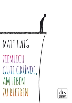 Ziemlich gute Gründe, am Leben zu bleiben von Haig,  Matt, Zeitz,  Sophie