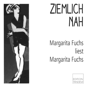 ZIEMLICH NAH von Fuchs,  Margarita, GrenzWertig Trio