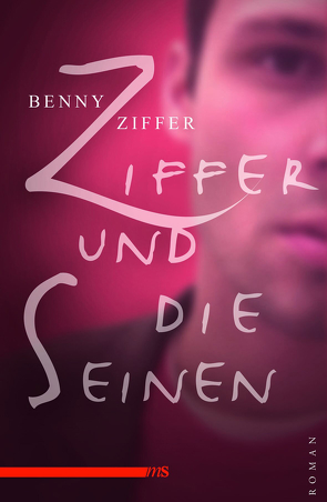 Ziffer und die Seinen von Lemke,  Markus, Ziffer,  Benny