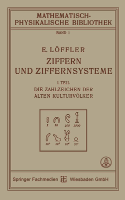 Ziffern und Ziffernsysteme von Löffler,  Dr. Eugen