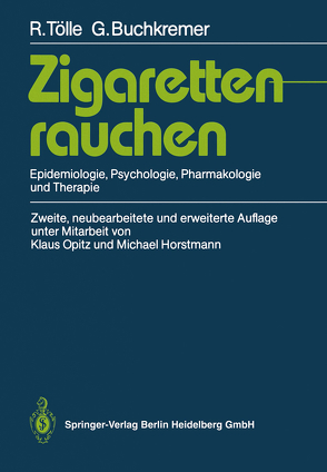 Zigarettenrauchen von Buchkremer,  Gerhard, Horstmann,  Michael, Opitz,  Klaus, Tölle,  Rainer