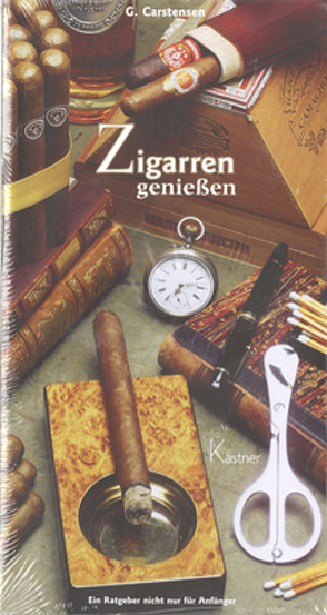 Zigarren geniessen von Carstensen,  G