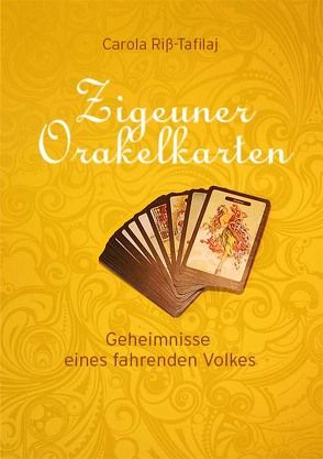 Zigeuner Orakelkarten von Riss-Tafilaj,  Carola