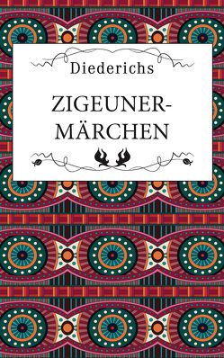 Zigeunermärchen von Aichele,  Walter, Block,  Martin