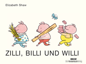 Zilli, Billi und Willi von Shaw,  Elizabeth