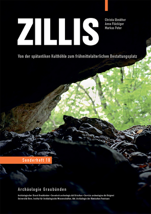 Zillis von Archäologischer Dienst Graubünden, Ebnöther,  Christa, Flückiger,  Anna, Peter,  Markus