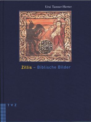 Zillis – Biblische Bilder von Tanner-Herter,  Ursi