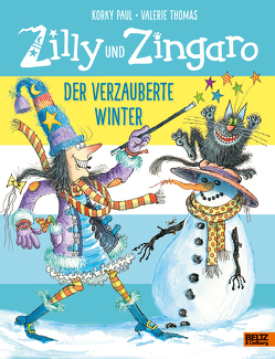 Zilly und Zingaro. Der verzauberte Winter von Paul,  Korky, Sadowski,  Wolfram, Thomas,  Valerie