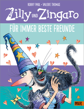 Zilly und Zingaro. Für immer beste Freunde von Guenther,  Herbert, Günther,  Ulli, Paul,  Korky, Thomas,  Valerie