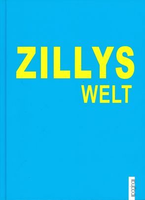 Zillys Welt von König,  Alexandra