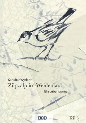 Zilpzalp im Weidenlaub von Wyderle,  Kansbar