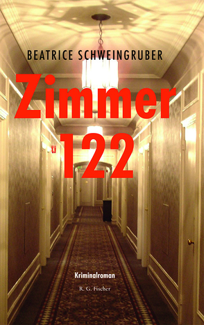 Zimmer 122 von Schweingruber,  Beatrice