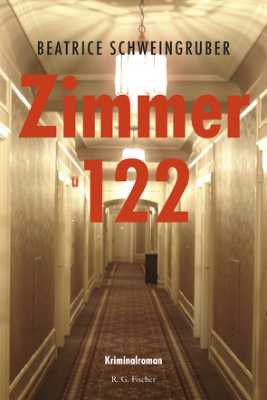 Zimmer 122 von Schweingruber,  Beatrice