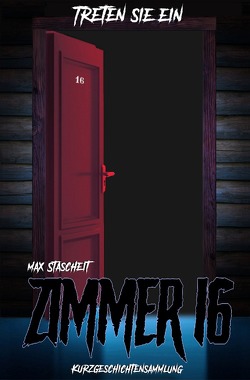 Zimmer 16 von Stascheit,  Max