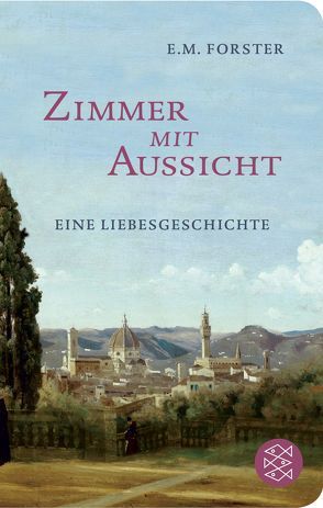 Zimmer mit Aussicht von Forster,  E M, Peterich,  Werner