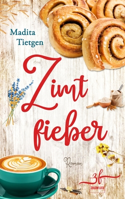 Zimtfieber von Tietgen,  Madita