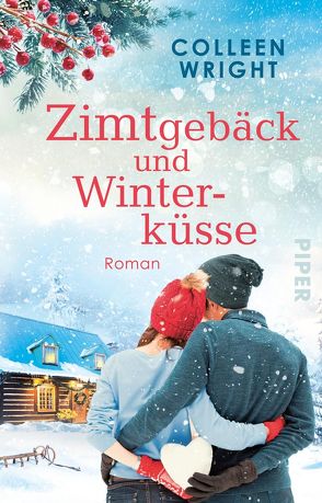 Zimtgebäck und Winterküsse von Schnell,  Carina, Wright,  Colleen