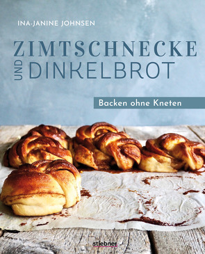 Zimtschnecke und Dinkelbrot von Essrich,  Ricarda, Johnsen,  Ina Janine