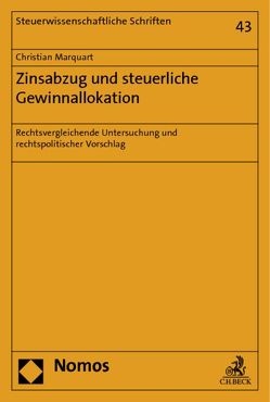 Zinsabzug und steuerliche Gewinnallokation von Marquart,  Christian