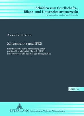 Zinsschranke und IFRS von Kersten,  Alexander