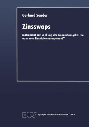 Zinsswaps von Sender,  Gerhard