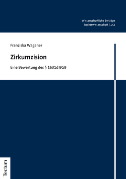 Zirkumzision von Wagener,  Franziska