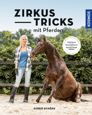 Zirkustricks mit Pferden von Schöpe,  Sigrid