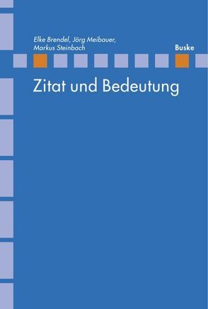 Zitat und Bedeutung von Brendel,  Elke, Meibauer,  Jörg, Steinbach,  Markus