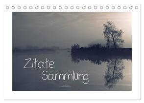 Zitate – Sammlung (Tischkalender 2024 DIN A5 quer), CALVENDO Monatskalender von Adam,  Ulrike