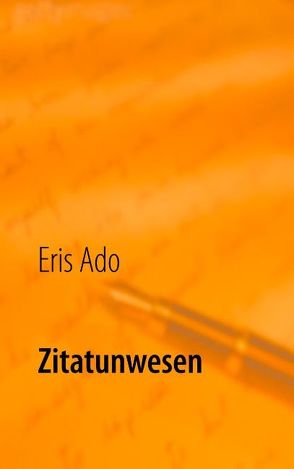 Zitatunwesen von Ado,  Eris