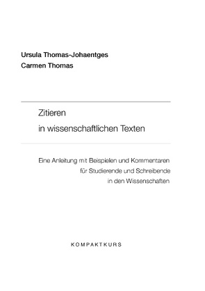 Zitieren in wissenschaftlichen Texten von Thomas,  Carmen M., Thomas-Johaentges,  Ursula