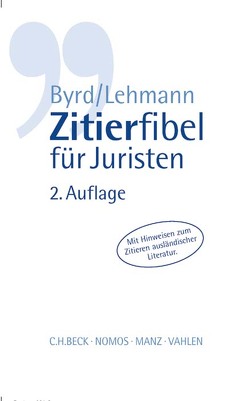 Zitierfibel für Juristen von Byrd,  B. Sharon, Lehmann,  Matthias